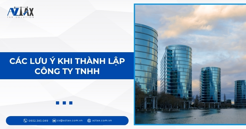 Các lưu ý khi thành lập công ty TNHH