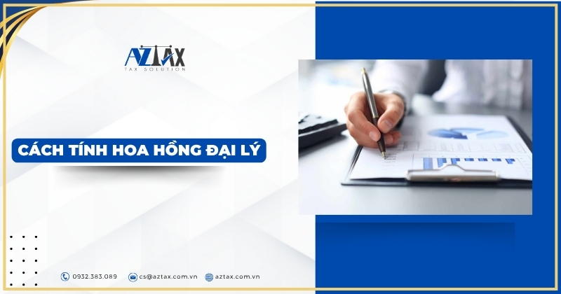 Cách tính hoa hồng đại lý