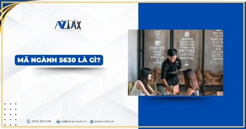 Mã ngành 5630 là gì?