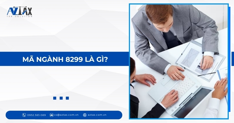 Mã ngành 8299 là gì?