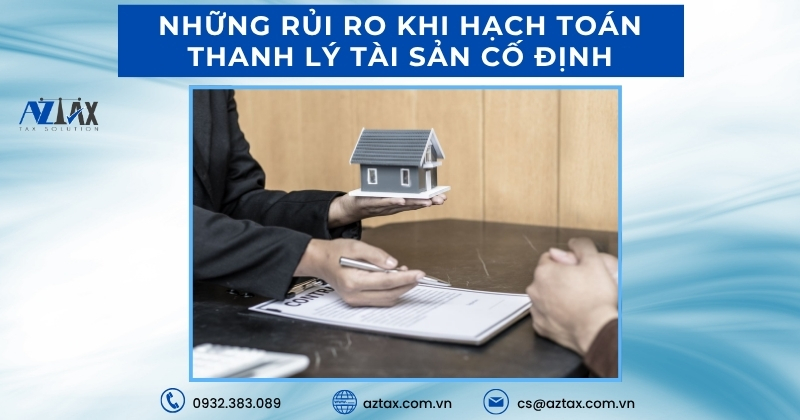 Những rủi ro khi hạch toán thanh lý tài sản cố định