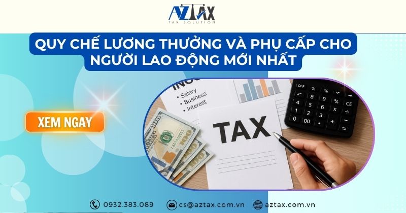 Quy chế lương thưởng và phụ cấp cho người lao động mới nhất