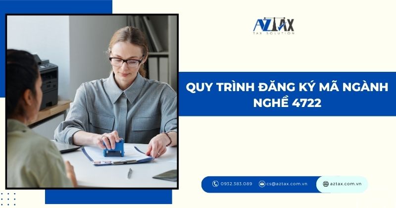Quy trình đăng ký mã ngành nghề 4722