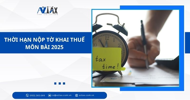 Thời hạn nộp tờ khai thuế môn bài 2025
