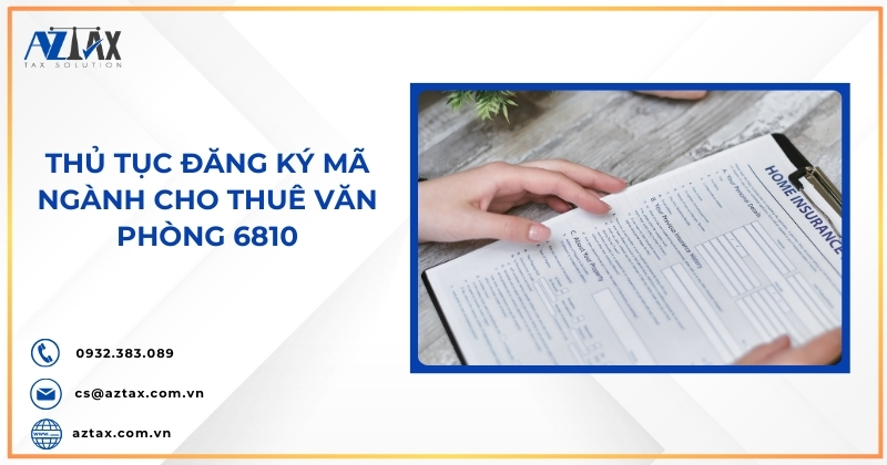 Thủ Tục Đăng Ký Mã Ngành Cho Thuê Văn Phòng 6810