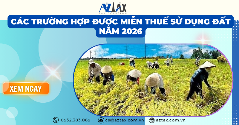 Các trường hợp được miễn thuế sử dụng đất năm 2026