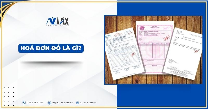 Hoá đơn đỏ là gì?