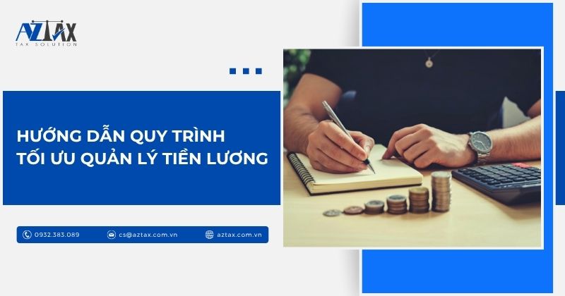 Hướng dẫn quy trình tối ưu quản lý tiền lương