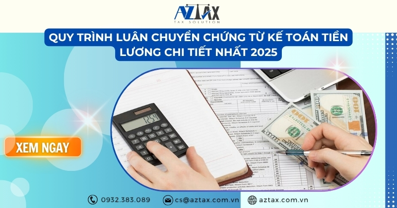 Quy trình luân chuyển chứng từ kế toán tiền lương chi tiết nhất 2025