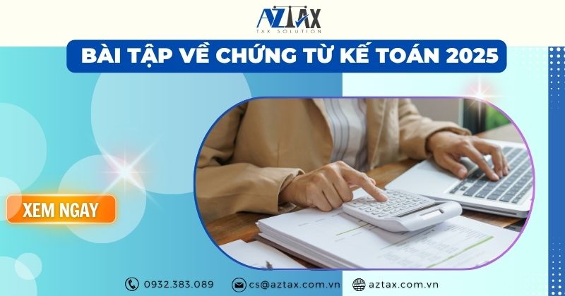 Bài tập về chứng từ kế toán 2025