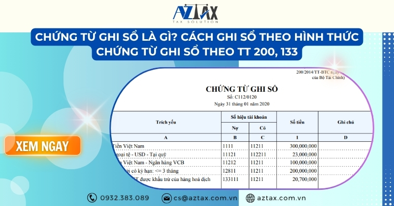 Chứng từ ghi sổ là gì? Cách ghi sổ theo hình thức Chứng từ ghi sổ theo TT 200, 133