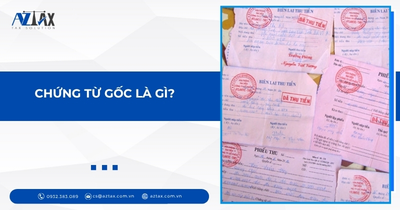 Chứng từ gốc là gì?