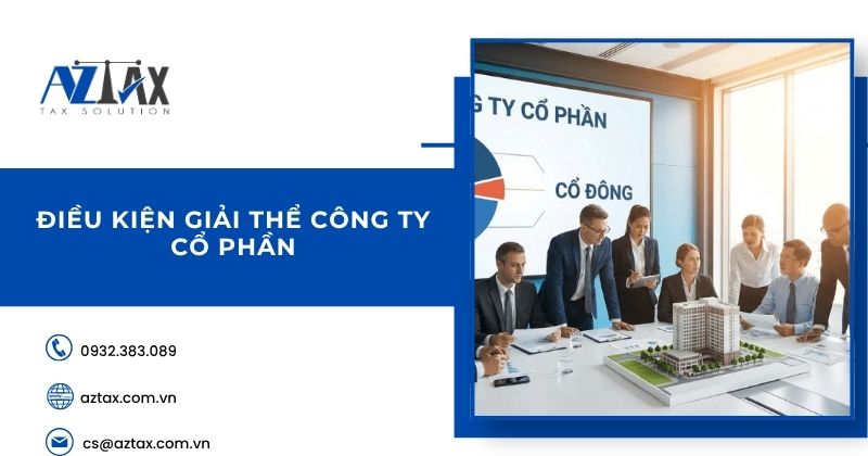 Điều kiện giải thể công ty cổ phần