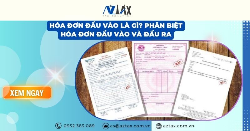 Hóa đơn đầu vào là gì? Phân biệt hóa đơn đầu vào và đầu ra