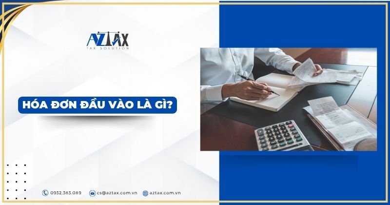Hóa đơn đầu vào là gì?