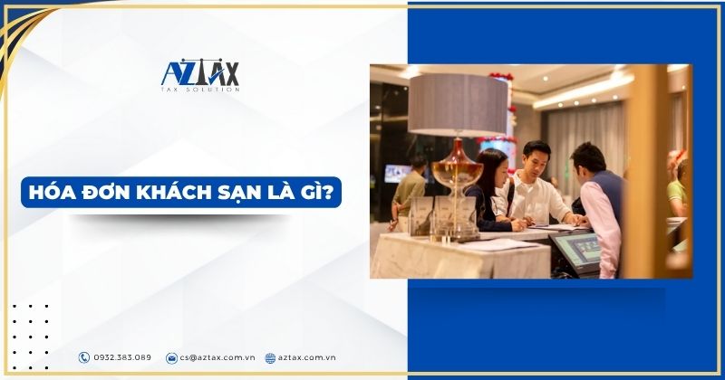 Hóa đơn khách sạn là gì?