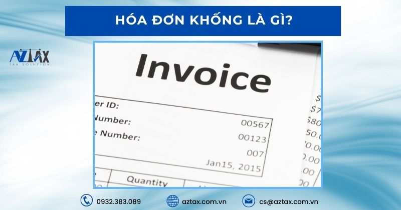 Hóa đơn khống là gì?
