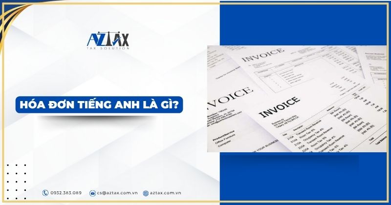 Hóa đơn tiếng anh là gì?