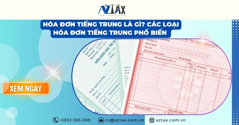 Hóa đơn Tiếng Trung là gì? Các loại hóa đơn Tiếng Trung phổ biến 