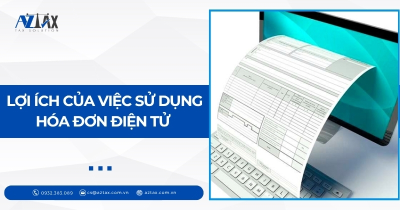 Lợi ích của việc sử dụng hóa đơn điện tử 