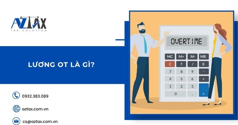 Lương OT là gì?
