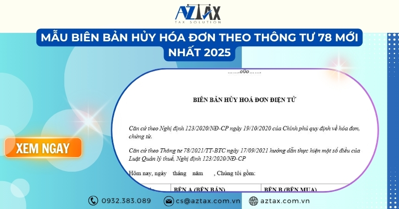 Mẫu biên bản hủy hóa đơn theo thông tư 78 mới nhất 2025