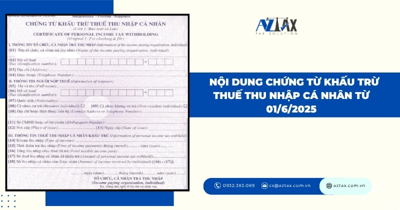 Nội dung chứng từ khấu trừ thuế thu nhập cá nhân từ 01/6/2025