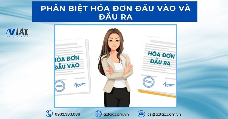 Phân biệt hóa đơn đầu vào và đầu ra