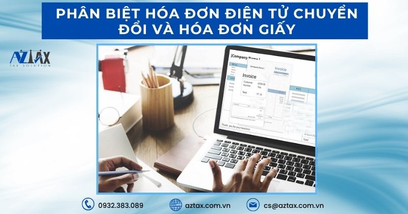 Phân biệt hóa đơn điện tử chuyển đổi và hóa đơn giấy