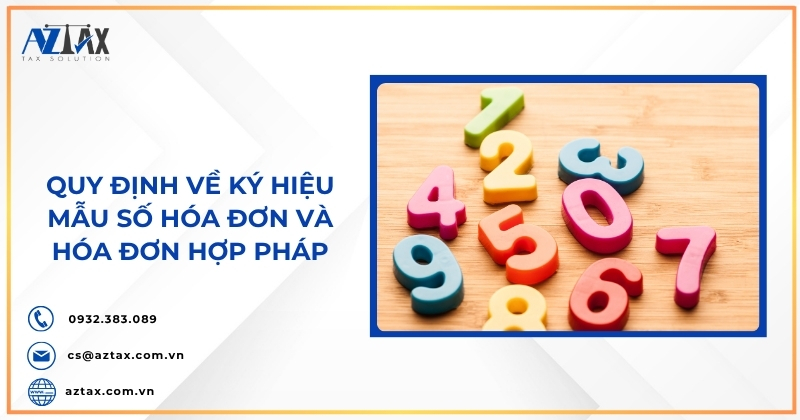 Quy định về ký hiệu mẫu số hóa đơn và hóa đơn hợp pháp