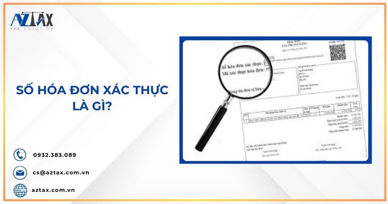 Số hóa đơn xác thực là gì?
