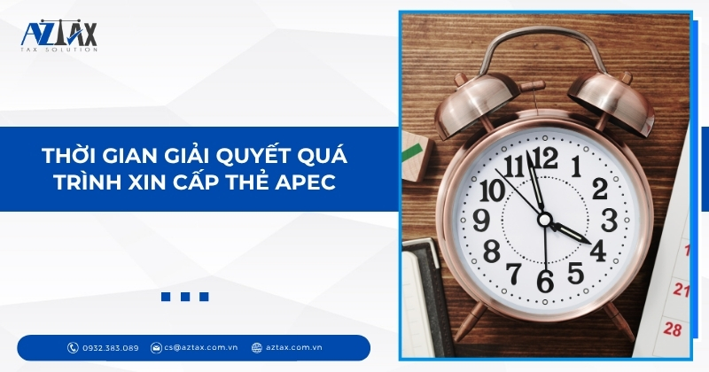 Thời gian giải quyết quá trình xin cấp thẻ APEC