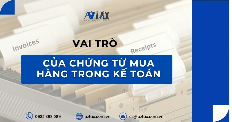 Vai trò của chứng từ mua hàng trong kế toán