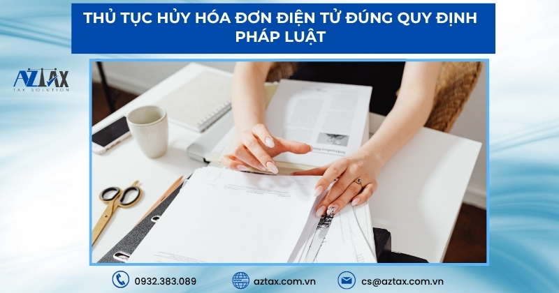 Thủ tục hủy hóa đơn điện tử đúng quy định pháp luật
