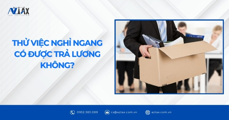 Thử việc nghỉ ngang có được trả lương không?