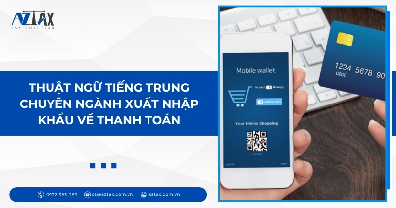 Thuật ngữ tiếng Trung chuyên ngành xuất nhập khẩu về thanh toán