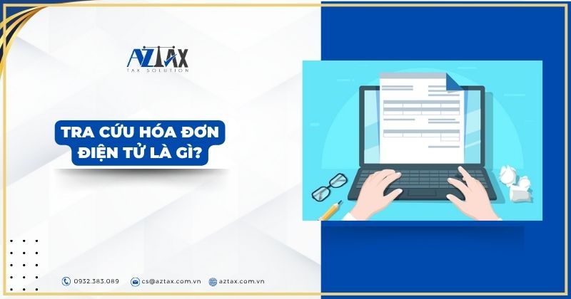 Tra cứu hóa đơn điện tử là gì?