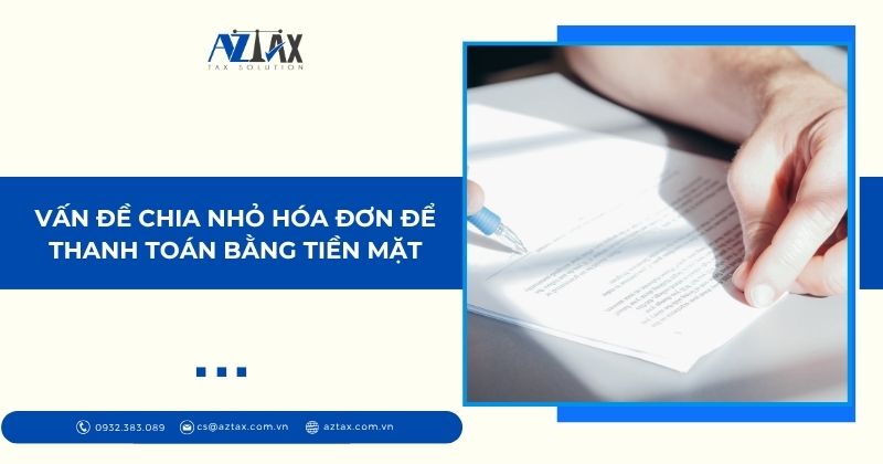 Vấn đề chia nhỏ hóa đơn để thanh toán bằng tiền mặt