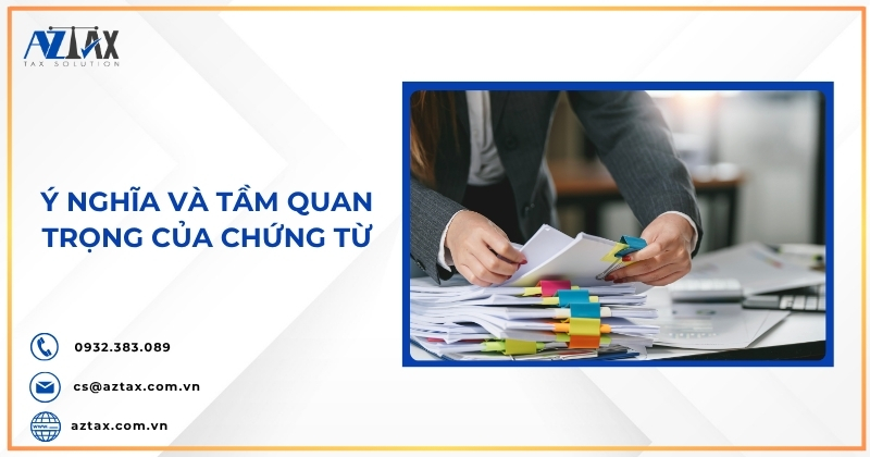 Ý nghĩa và tầm quan trọng của chứng từ