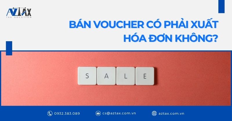 Bán voucher có phải xuất hóa đơn không