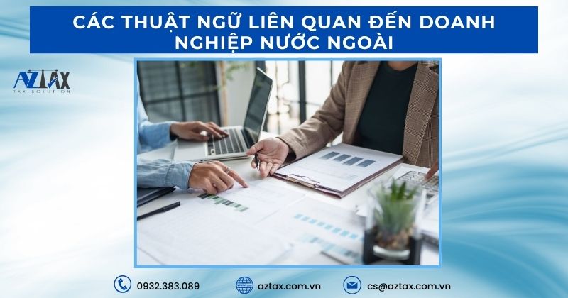 Các thuật ngữ liên quan đến doanh nghiệp nước ngoài