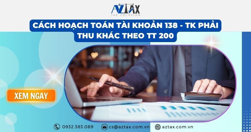 Cách hoạch toán tài khoản 138 - TK phải thu khác theo TT 200