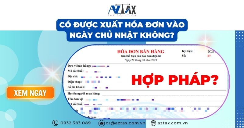 Có được xuất hóa đơn vào ngày chủ nhật không