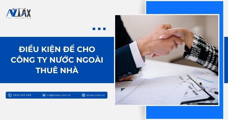 Điều kiện để cho công ty nước ngoài thuê nhà