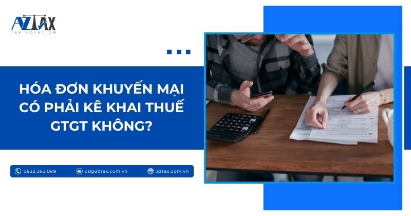 Hóa đơn khuyến mại có phải kê khai thuế GTGT không