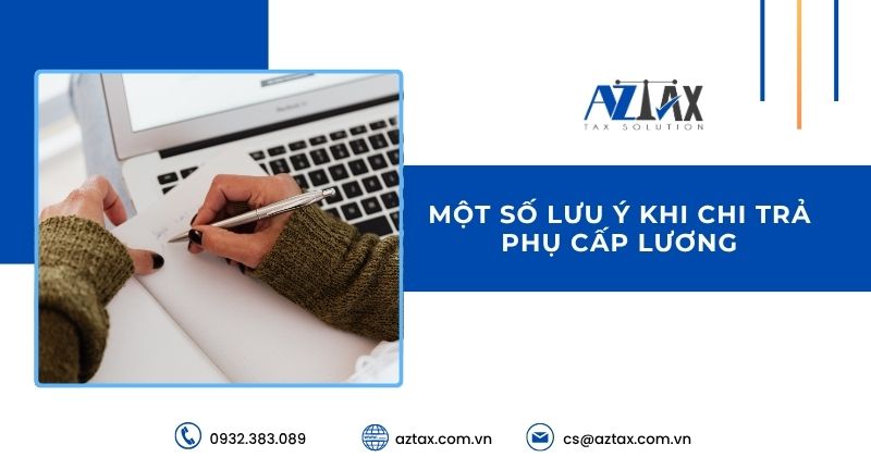 Một số lưu ý khi chi trả phụ cấp lương