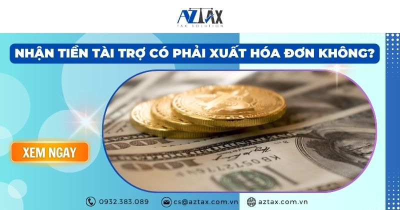 Nhận tiền tài trợ có phải xuất hóa đơn không