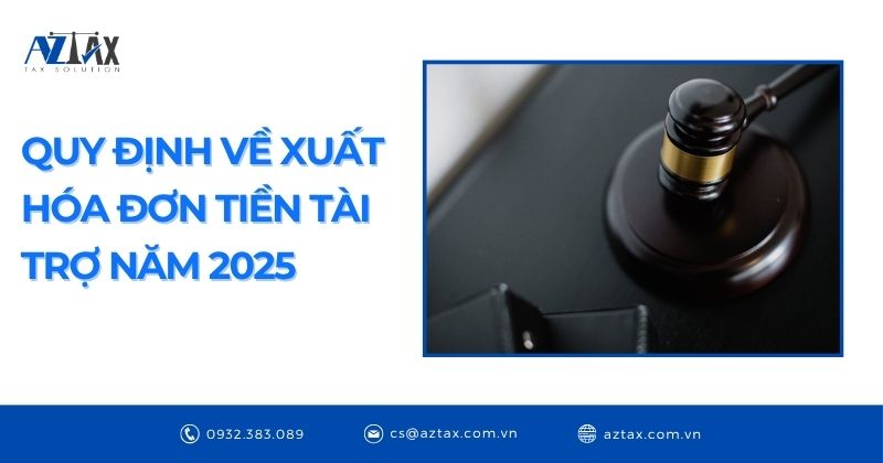 Quy định về xuất hóa đơn tiền tài trợ năm 2025