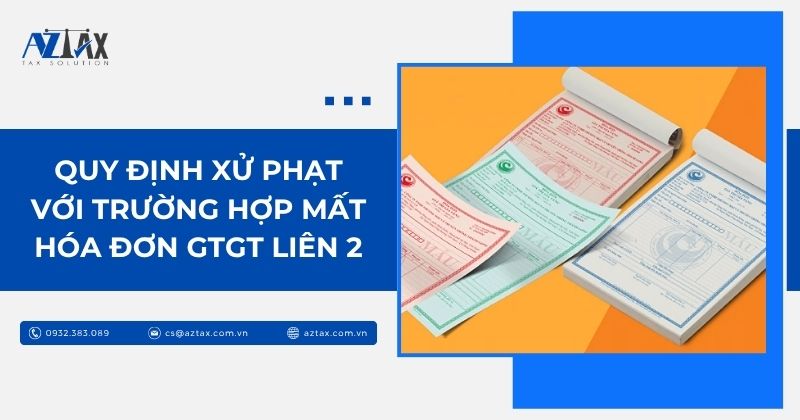 Quy định xử phạt với trường hợp mất hóa đơn GTGT liên 2