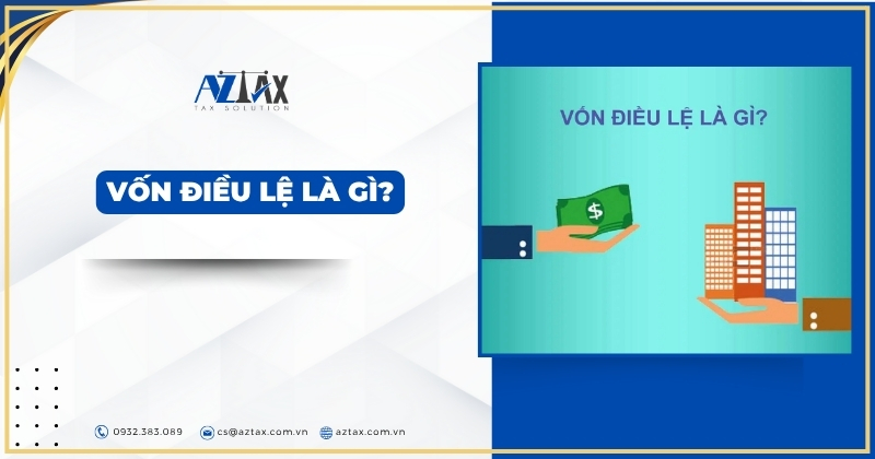 Vốn điều lệ là gì?